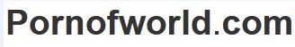 Pornofworld.com free porn videos